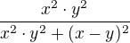 $\frac{x^2\cdot y^2}{x^2\cdot y^2+(x-y)^2}$