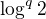 $\log^q2$