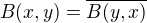 $B(x,y)=\overline{B(y,x)}$