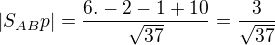 $|S_{AB}p| = \frac{6.-2-1+10}{\sqrt{37}}=\frac{3}{\sqrt{37}}$