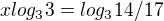 $xlog_3{3}=log_3{14/17}$
