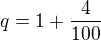 kopírovat do textarea $q=1+\frac{4}{100}$