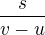 $\frac{s}{v-u}$