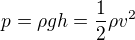 kopírovat do textarea $p=\rho gh=\frac{1}{2}\rho v^2$