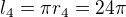 $l_4=\pi r_4=24\pi$