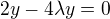 $2y-4\lambda y=0$