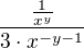 $\frac{\frac1{x^y}}{3\cdot x^{-y-1}}$