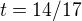 $t = 14/17$
