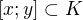 $[x;y] \subset K$