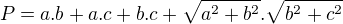 kopírovat do textarea $P=a.b+a.c+b.c+\sqrt{a^{2}+b^{2}}.\sqrt{b^{2}+c^{2}}$