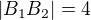 $|B_1B_2|=4$