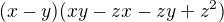 $(x-y)(xy-zx-zy+z^2)$