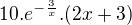 $10.e^{-\frac{3}{x}}.(2x+3)$