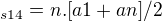 $_{s14}=n.[a1+an]/2$