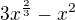 $3x^{\frac 23}-x^2$