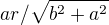$ar/\sqrt{b^2+a^2}$