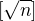 $[\sqrt n] $
