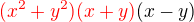 $\color{red}(x^2+y^2)(x+y)\color{black}(x-y)$