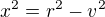 kopírovat do textarea $x^{2} = r^{2} - v^{2}$