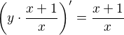 $\left( y\cdot \frac{x+1}{x} \right)'=\frac{x+1}{x}$