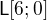 $\mathsf L[6;0]$