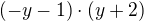 $(-y-1)\cdot (y+2)$
