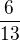$\frac {6}{13}$