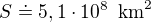 $S\doteq 5,1\cdot 10^8\enspace \text{km}^2$
