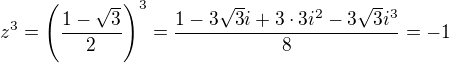 $z^3 = \left( \frac{1-\sqrt{3}}{2} \right)^3 = \frac{1-3\sqrt{3}i + 3\cdot 3 i^2 - 3\sqrt{3} i^3}{8} = -1$