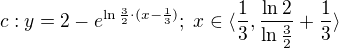 $c:y=2-e^{\ln \frac{3}{2}\cdot (x-\frac{1}{3})};\;x\in \langle\frac{1}{3},\frac{\ln 2}{\ln \frac{3}{2}}+\frac{1}{3}\rangle$