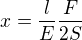 $x=\frac lE \frac F{2S}$