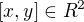 $[x, y]\in R^{2}$