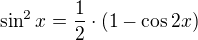 kopírovat do textarea $\sin^2 x = \frac12 \cdot (1 - \cos 2x)$