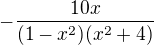 $-\frac{10x}{(1-x^2)(x^2+4)}$