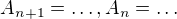 $A_{n+1}=\dots, A_n=\dots$