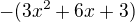 $-(3x^{2}+6x+3)$