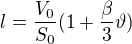 $l=\frac{V_{0}}{S_{0}}(1+\frac{\beta}{3}\vartheta )$