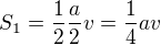 $S_1=\frac12\frac a2v=\frac14av$