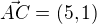 $\vec{AC}=(5,1)$
