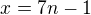 kopírovat do textarea $x=7n-1$