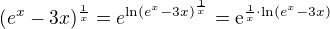 $(e^{x}-3x)^{\frac{1}{x}}=e^{\ln(e^{x}-3x)^{\frac{1}{x}} }=\mathrm{e}^{\frac{1}{x}\cdot \ln(e^{x}-3x)}$