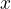 $� \vex{x} $
