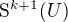 $\mathrm{S}^{k+1}(U)$