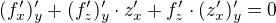 $(f'_x)'_y + (f'_z)'_y\cdot z'_x + f'_z\cdot( z'_x)'_y = 0$