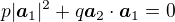$p |\boldsymbol{a}_1|^2 + q \boldsymbol{a}_2\cdot\boldsymbol{a}_1 = 0$