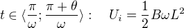 $t\in\langle\frac\pi\omega;\frac{\pi+\theta}\omega\rangle:\quad U_i=\frac12B\omega L^2$