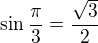 $\sin \frac{\pi}{3} = \frac{\sqrt3}{2}$