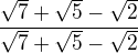 $\frac{\sqrt{7}+\sqrt{5}-\sqrt{2}}{\sqrt{7}+\sqrt{5}-\sqrt{2}}$