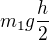 $m_1g\frac h2$