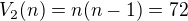 $V_2(n)=n(n-1)=72$